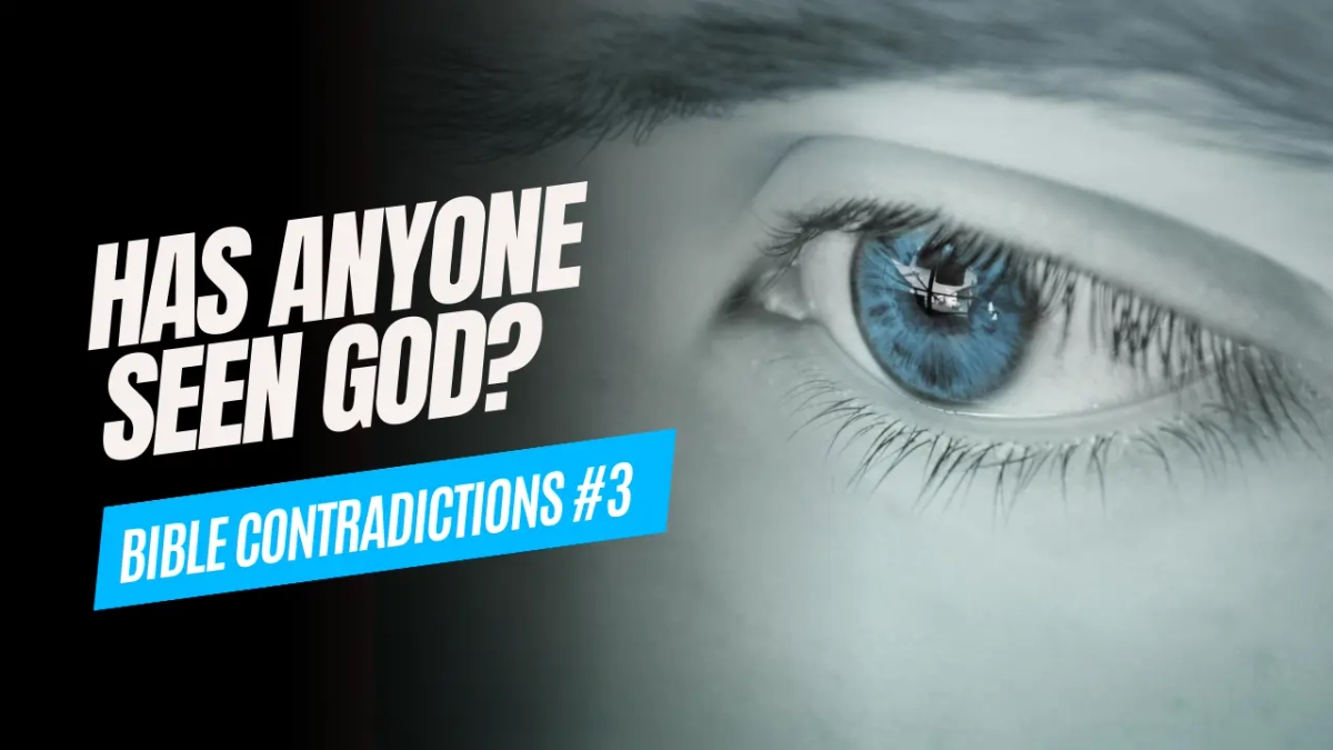 Bible Contradiction: Has Anyone Seen God?